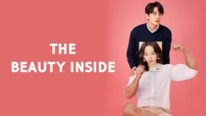 The Beauty Inside, Drakor yang Diadaptasi dari Film | VIU