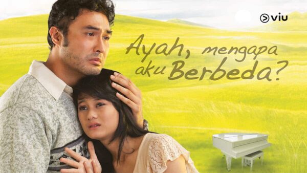 Sinopsis Film Ayah, Mengapa Aku Berbeda? VIU