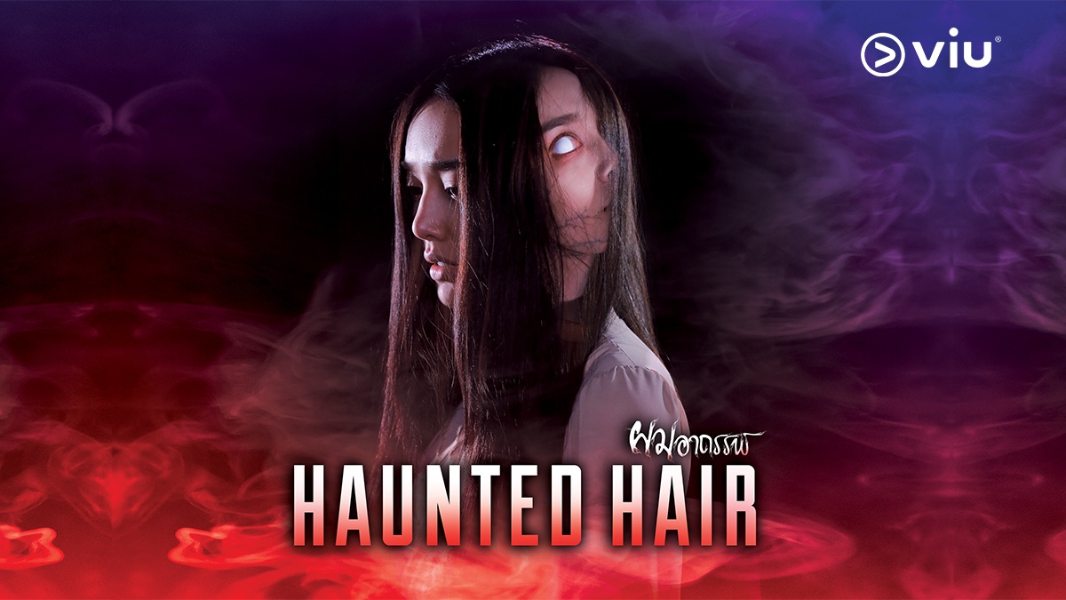 nonton streaming atau download drama thailand haunted hair sub indo viu