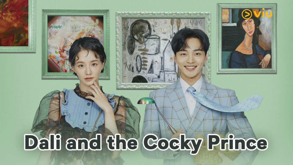Sinopsis Dali and the Cocky Prince | VIU