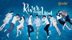 nonton streaming atau download drama mandarin river flows to you sub indo viu