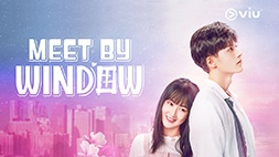 nonton streaming atau download drama mandarin meet by window (2021) sub indo viu
