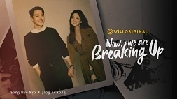 nonton streaming download drakorindo now we are breaking up sub indo viu