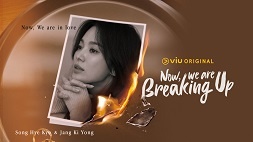 nonton streaming download drakorindo now we are breaking up sub indo viu