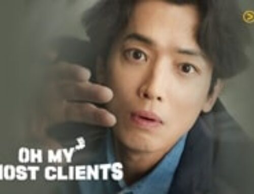 3 Alasan Wajib Nonton Oh My Ghost Clients