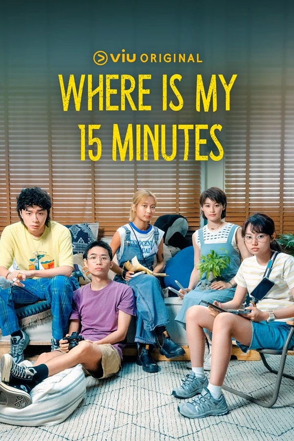 nonton streaming download drama china where is my 15 minutes sub indo viu original