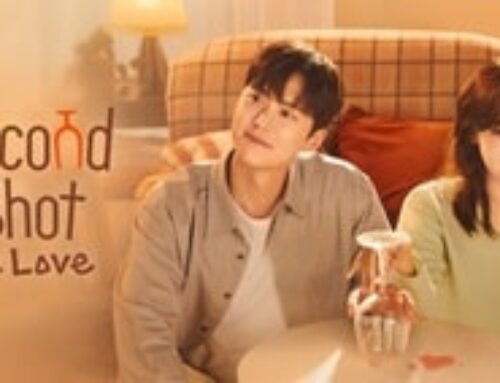 Sinopsis Second Shot At Love | Drama Korea