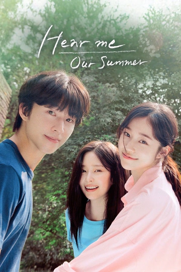 nonton streaming download drakorindo hear me: our summer sub indo viu