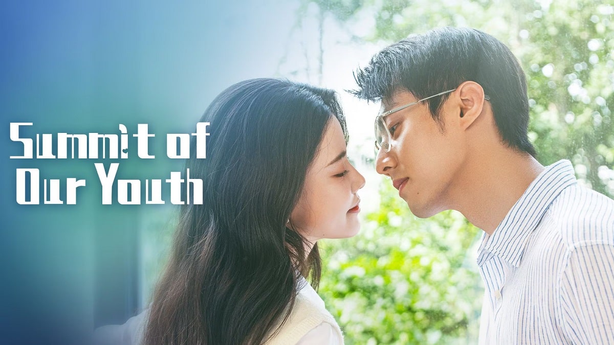 nonton streaming download drama china summit of our youth sub indo viu