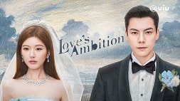 nonton streaming download drama china love's ambition sub indo viu