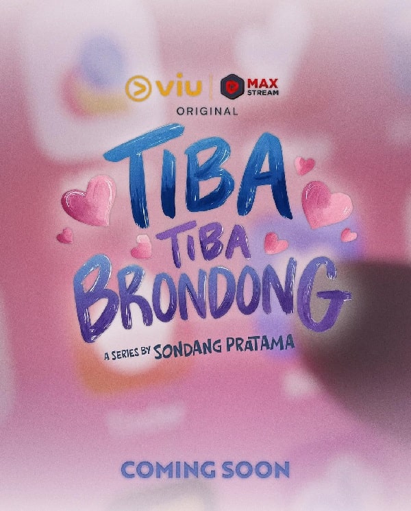 nonton streaming download drama indonesia tiba tiba brondong viu original