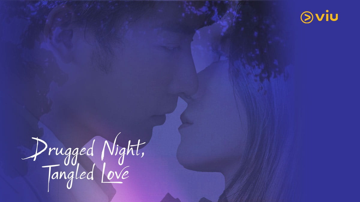 nonton streaming download drama china drugged night, tangled love sub indo viu short drama