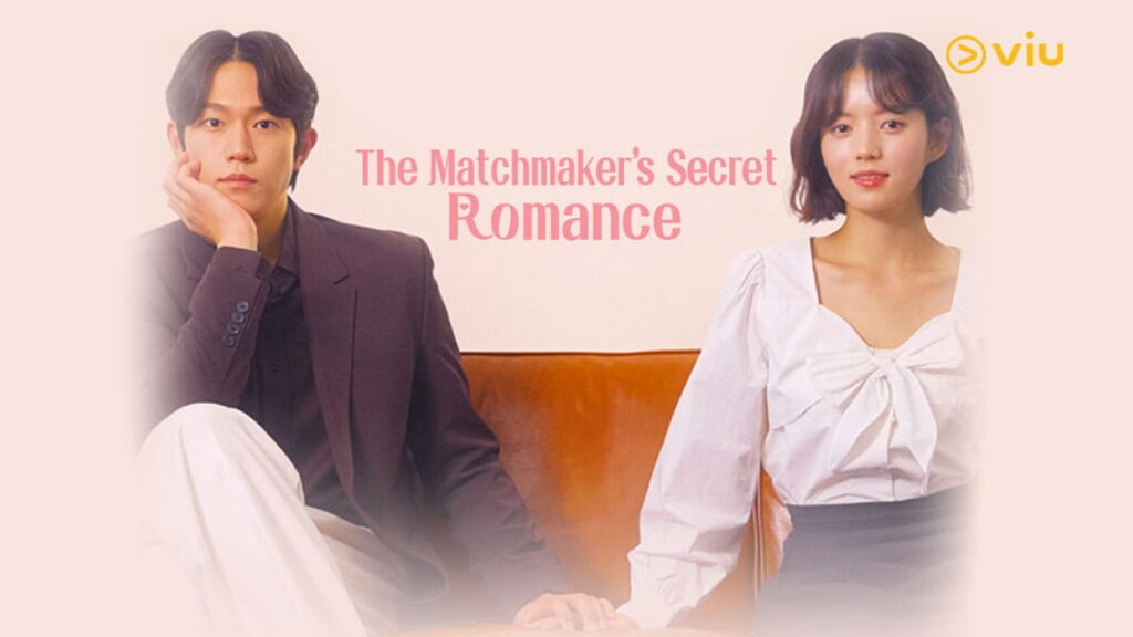 Sinopsis The Matchmaker’s Secret Romance Viu Shorts Drama Pendek Viu