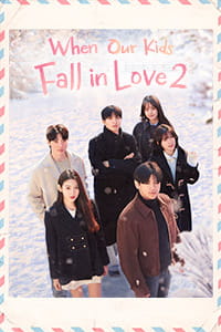 nonton streaming download drakorindo when our kids fall in love 2 sub indo viu
