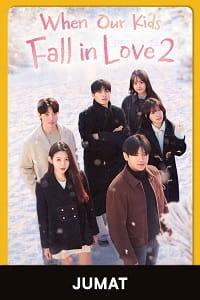 nonton streaming download drakorindo when our kids fall in love 2 sub indo viu