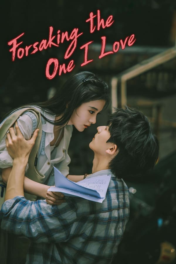 nonton streaming download drama china forsaking the one i love sub indo viu short drama