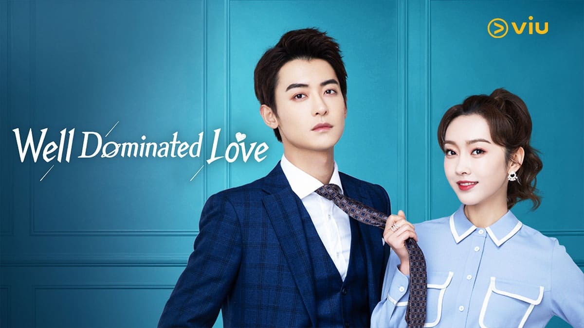 nonton streaming download drama china well domanated love sub indo viu