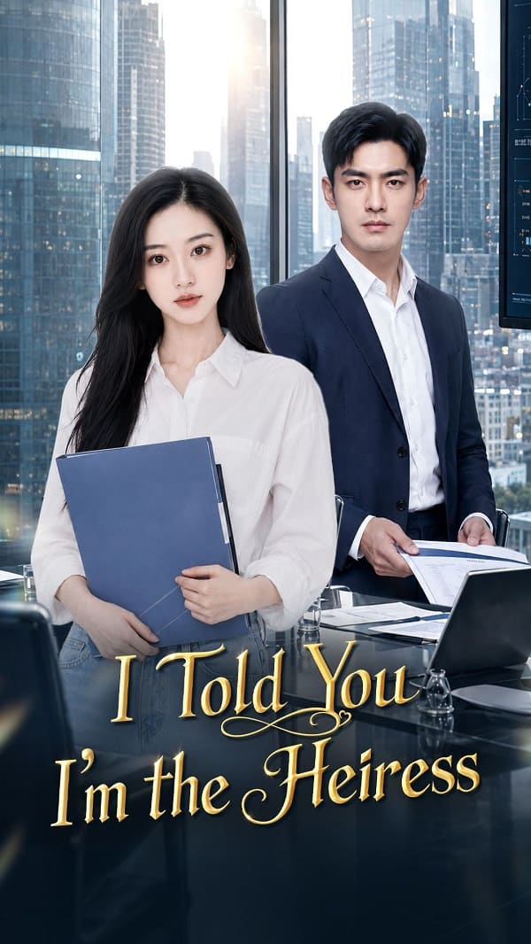nonton streaming download drama china i told you i'm the heiress sub indo viu short drama