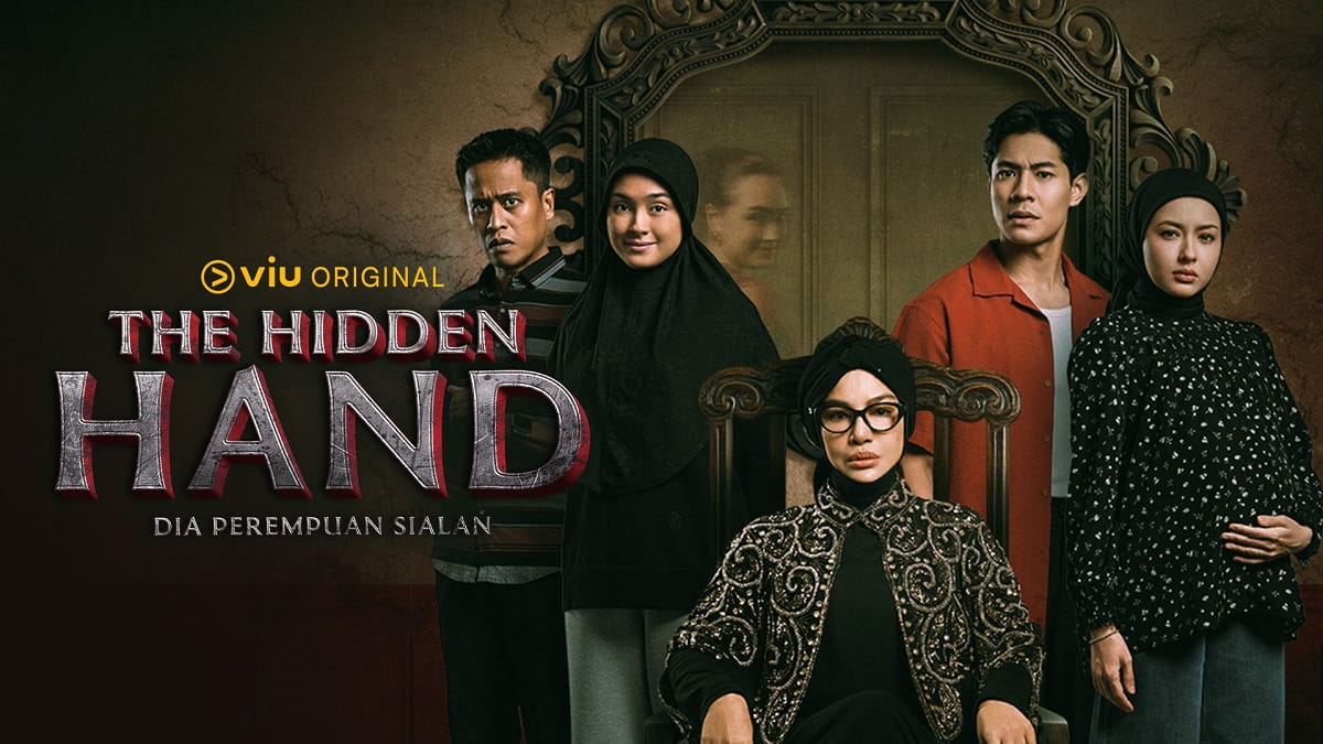 nonton streaming download drama malaysia the hidden hand: dia perempuan sialan sub indo viu original