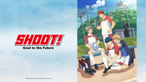 Sinopsis Anime Shoot! Goal To The Future