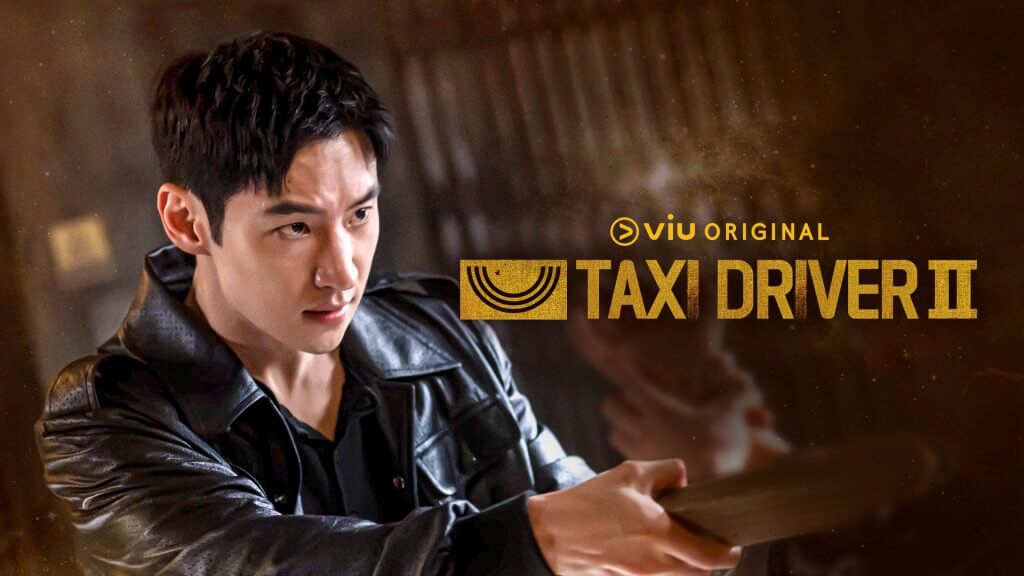 Lee Je Hoon Kim Do Ki Taxi Driver 2 Viu Original Korean Drama