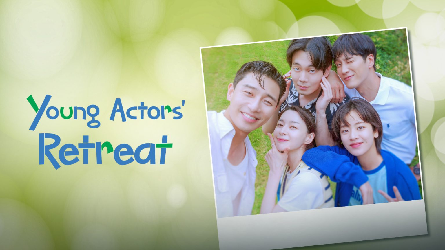 Young Actors’ Retreat: Star-Studded Fun & K-Drama Reunions - ViuScene